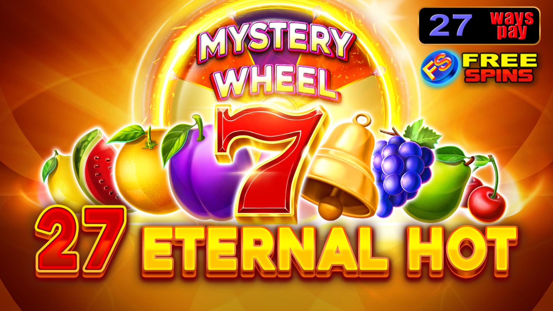27 Eternal Hot